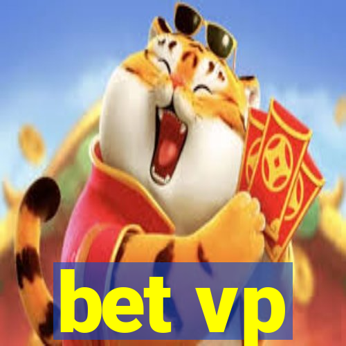 bet vp